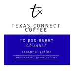 Texas Connect Coffee – TX Boo Berry Crumble